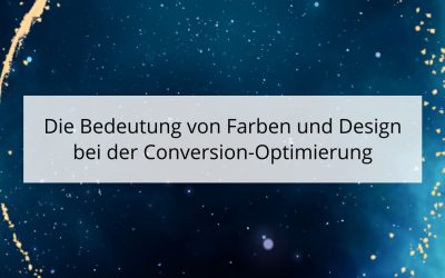 Die Bedeutung von Farben und Design bei der Conversion-Optimierung